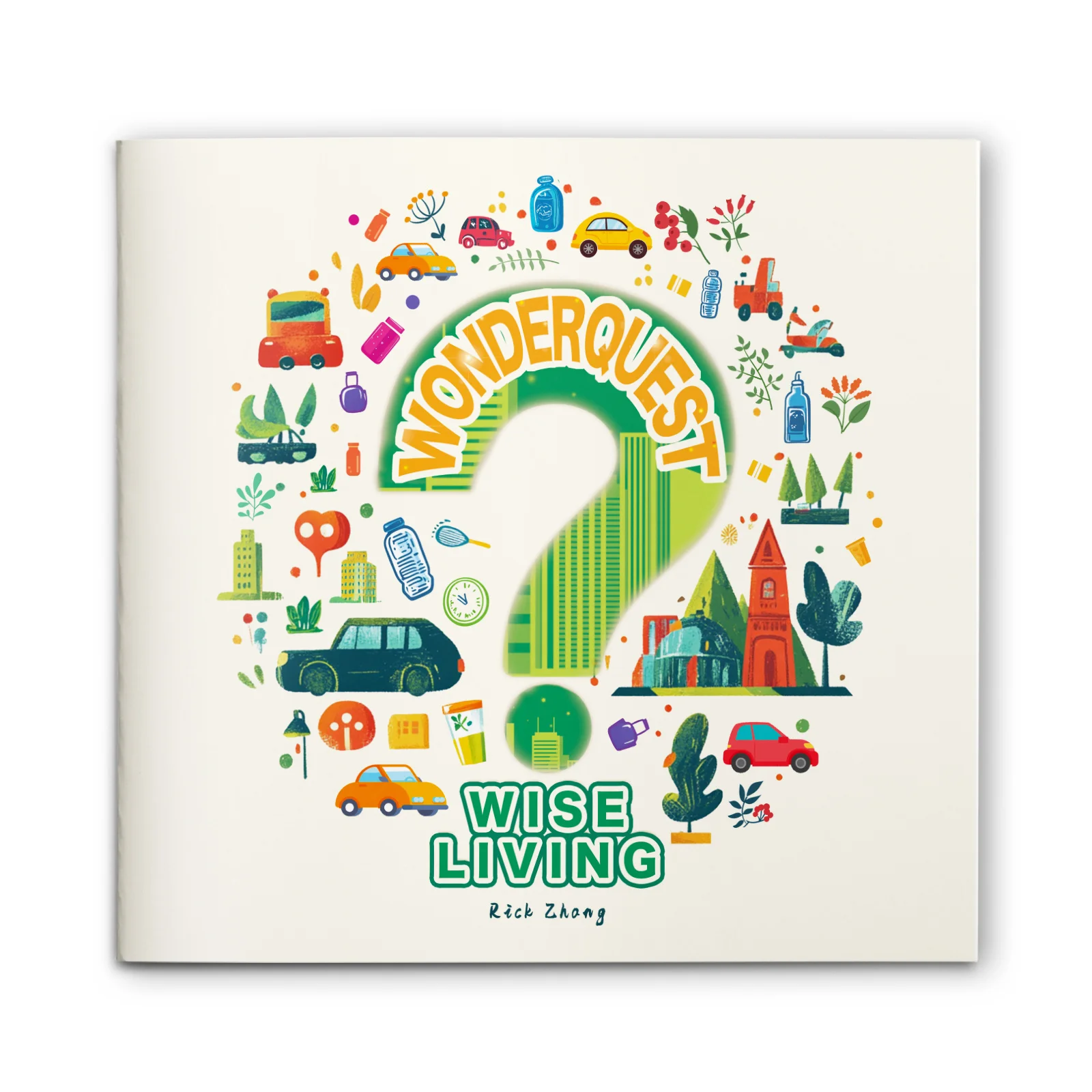 WonderQuest: Wise Living, Everyday smarts for kids: safety, green choices and helpful habits to grow curious