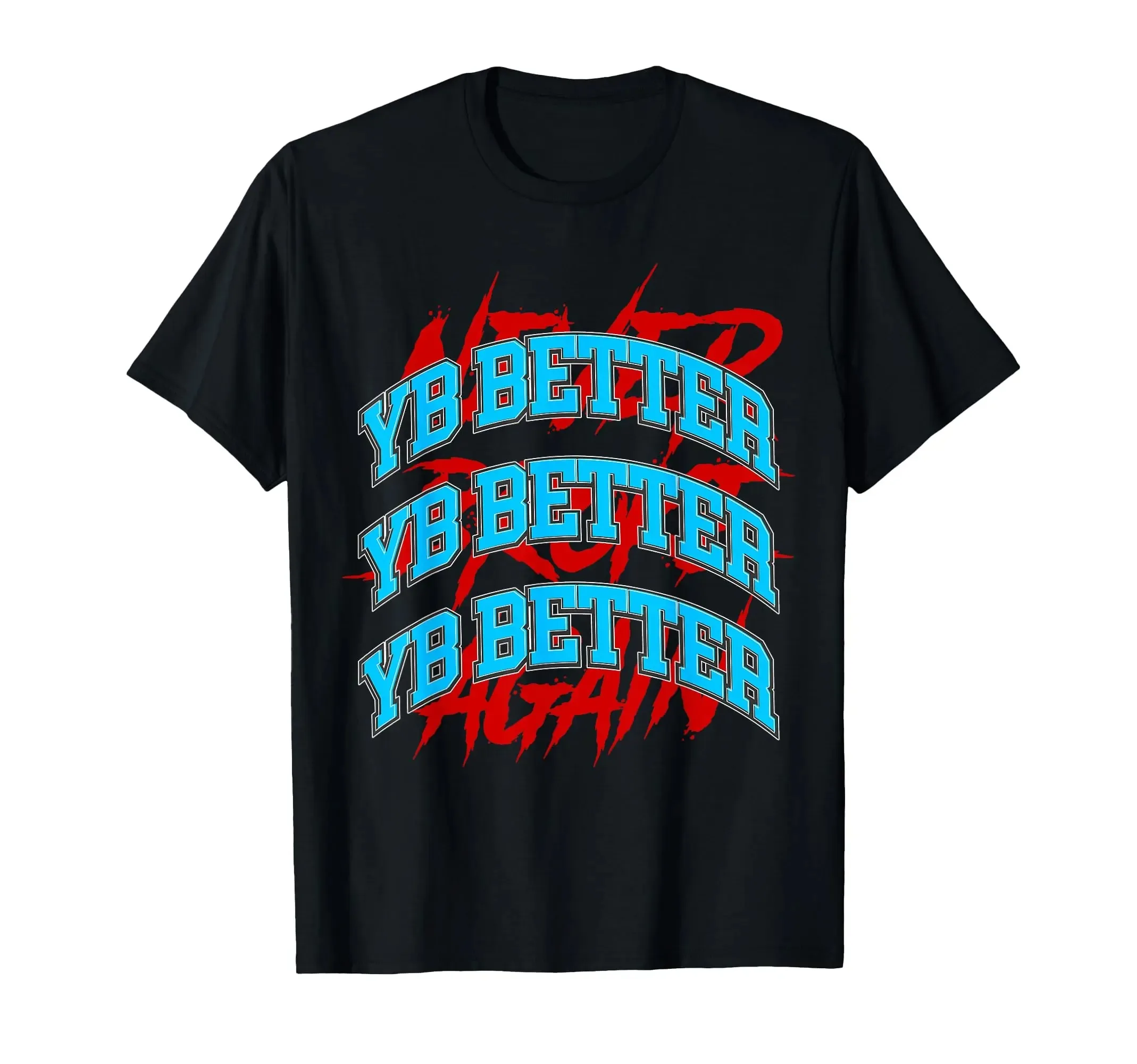 

YB Better Shirt Youngboy Better Shirt YB Better T-Shirts Men's Streetwear Harajuku Y2K Tops Men Clothing Graphic T Shirts