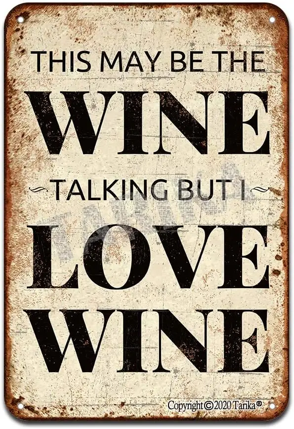 Póster de hierro de 1w, esta puede estar el vino hablando pero amo vino, pintura de estaño, decoración de pared Vintage para cafetería, Bar, Pub, decoración de cerveza casera