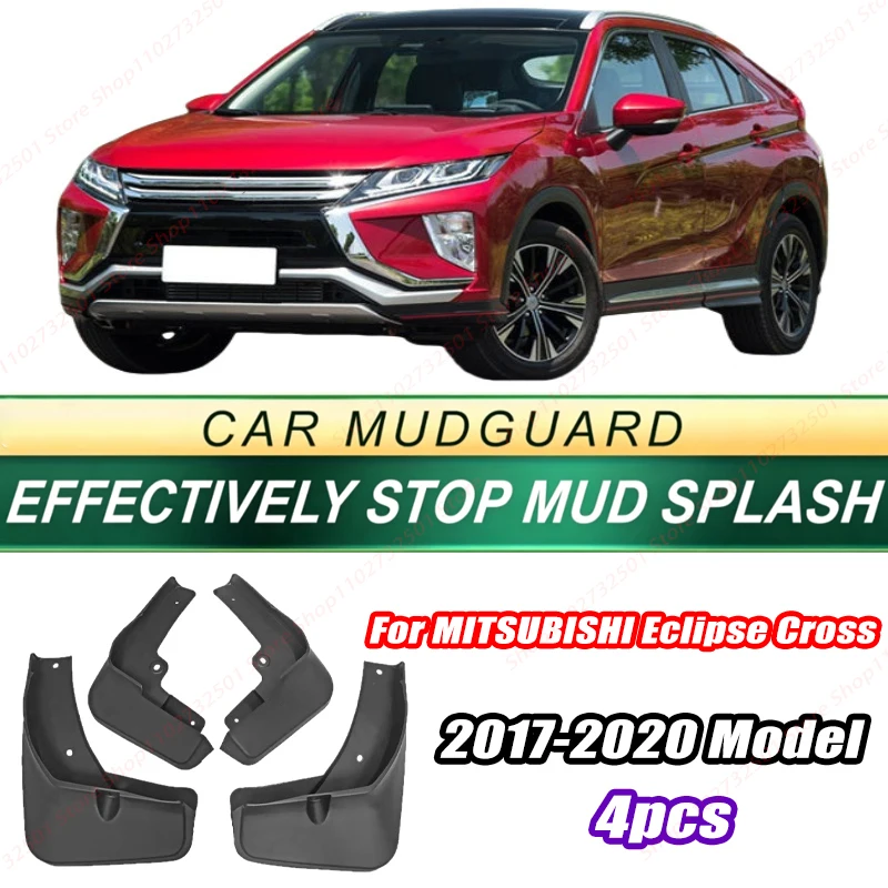 For MITSUBISHI Eclipse Cross 2017-2020 Model 4PCS Front Rear Mud Flaps Splash Guards Fender Mudguards Auto Accessories