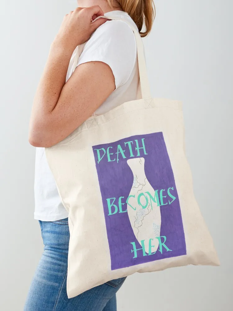 

Death Becomes Her Tote Bag sac pour femme Lady bag shopping trolley bag hand bags
