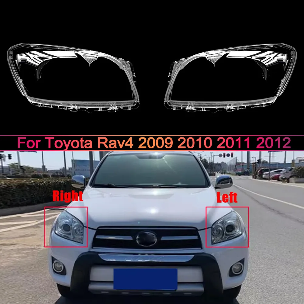 

For Toyota Rav4 2009 2010 2011 2012 Headlight Lens Cover Transparent Lampshade Headlamp Shell Plexiglass Auto Replacement Parts