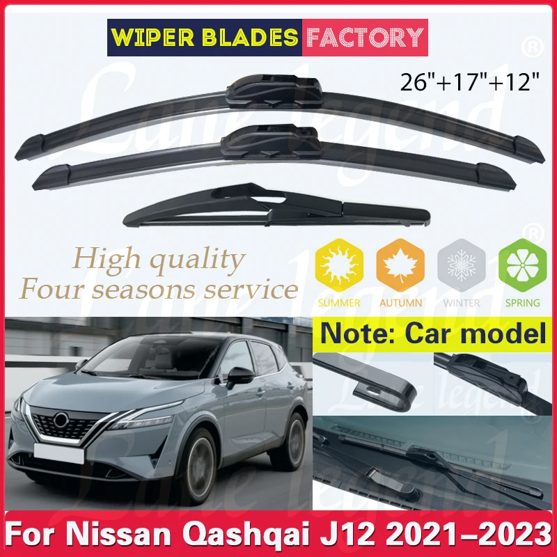 

For Nissan Qashqai J12 2021 2022 2023 Car Front Rear Wiper Blades Soft Rubber Windshield Windscreen Window Rain Brush 26"17"12"