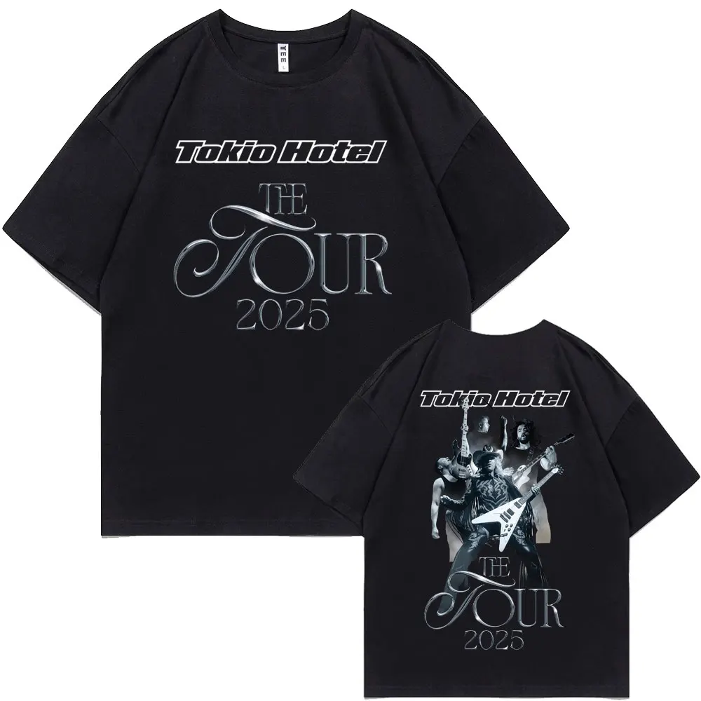 

German Rock Band Tokio Hotel The Tour 2025 T Shirts Men Women Hip Hop Punk Gothic Tshirt Male Cotton Casual Oversized T-shirts