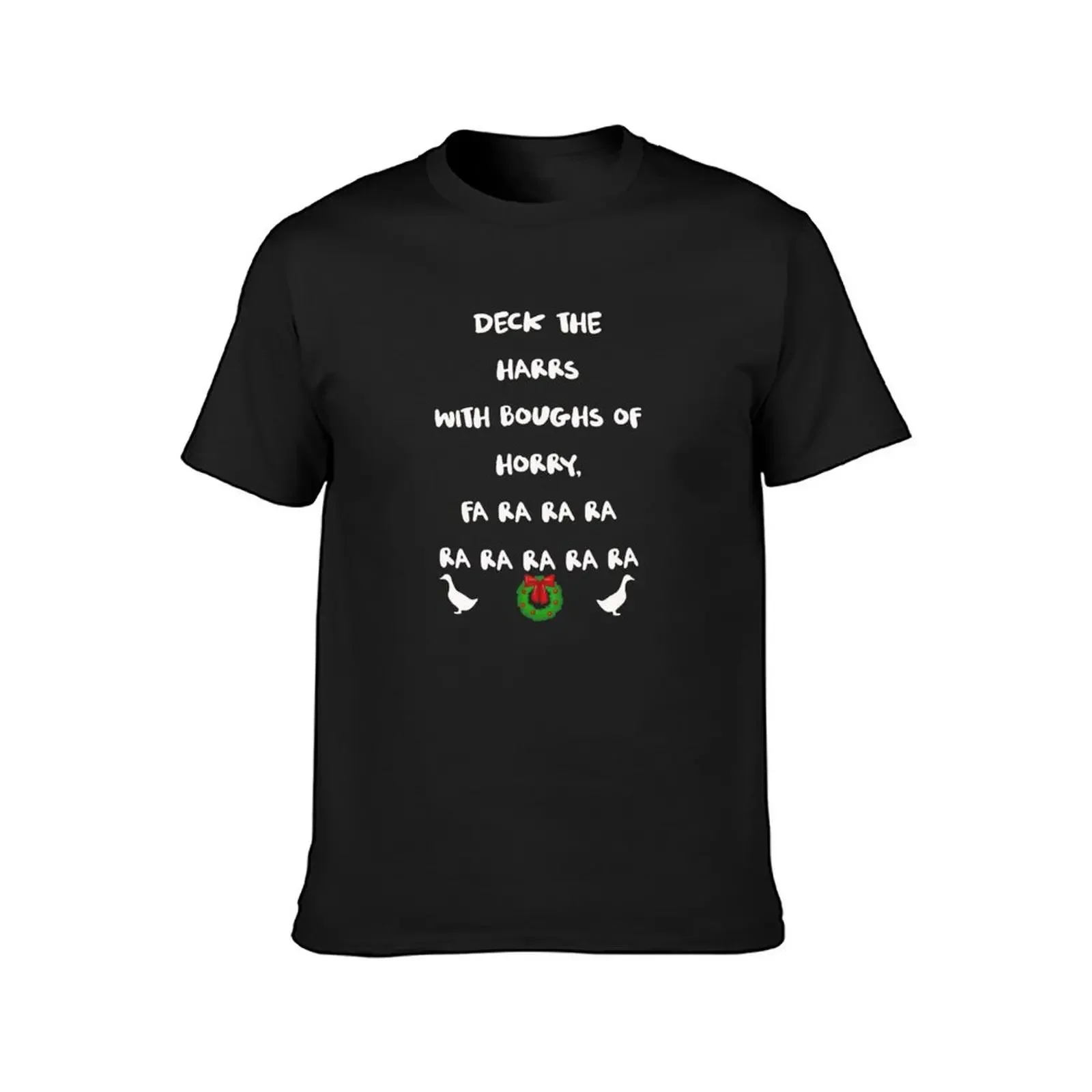 Deck the harrs with boughs of horry, fa ra ra ra Christmas Shirt T-Shirt graphics summer clothes t shirt for men