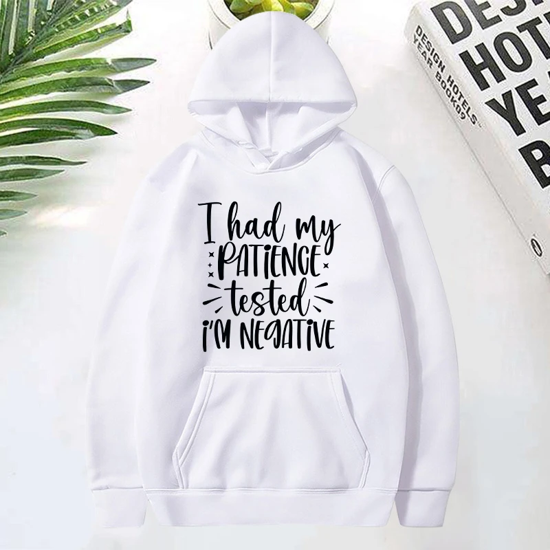 

Autumn And Winter Popular I Had My Patience Tested I'M Negative Printed Hooded Hoodies For Women Coat Fashion Plus Size Clothing