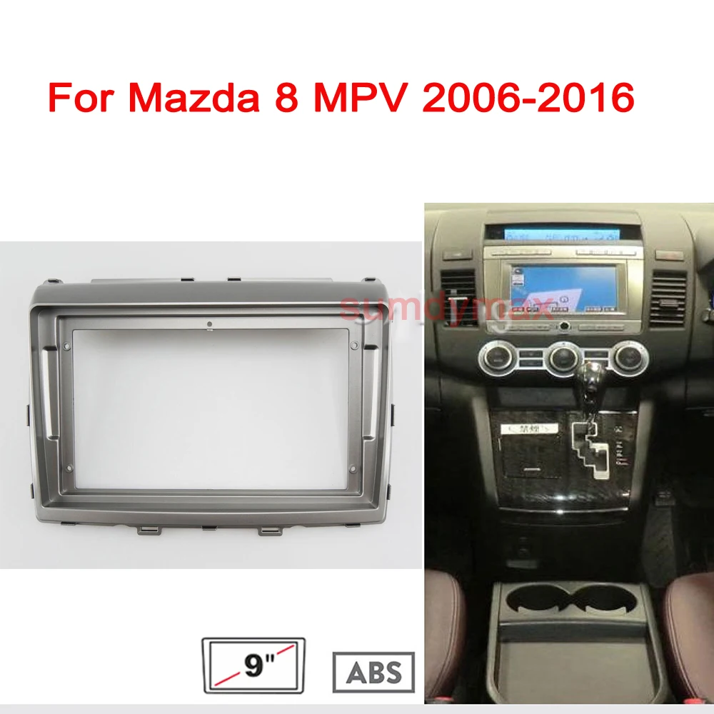 2DIN Car Fascia Radio Panel for 2006-2016 MAZDA8  MPV MAZDA 8 Dash Kit Install Facia Console Bezel 9inch Adapter Plate Trim