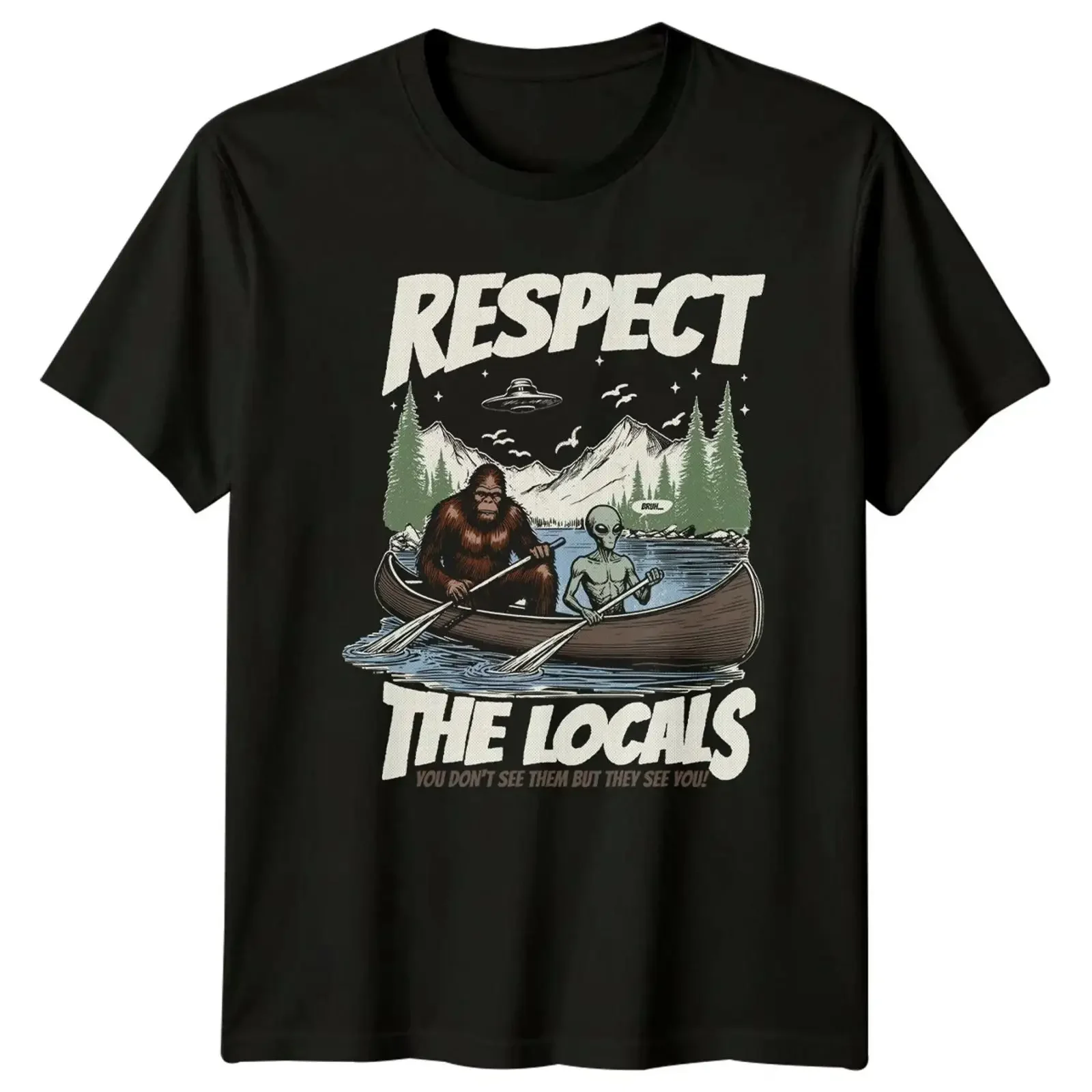 Respect The Locals You Don't See T Shirt Bigfoot Alien Cryptid vintage Washed streetwear fashion Soft Top For Everyday Wear