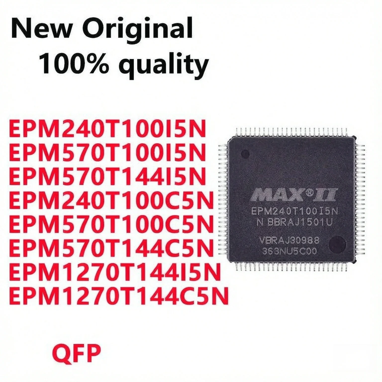 1/PCS EPM240T100I5N EPM570T100I5N EPM570T144I5N EPM240T100C5N EPM570T100C5N EPM570T144C5N EPM1270T144I5N EPM1270T144C5N QFP