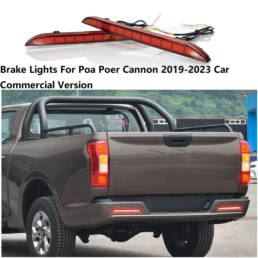 Rear Bumper Brake Lights Fit For Greatwall Poa Poer Cannon 2019 2020 2021 2022 Led Brake Turn Signal Lights Commercial Version