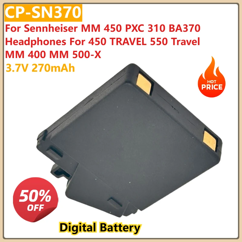 

CP-SN370 Digital Battery 3.7V 270mAh For Sennheiser MM 450 PXC 310 BA370 Headphones For 450 TRAVEL 550 Travel MM 400 MM 500-X