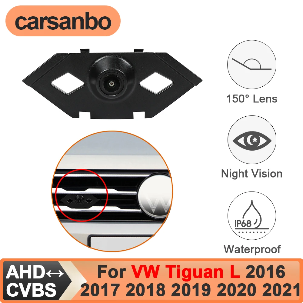 Carsanbo For Volkswagen Tiguan L 2016 2017 2018 2019 2020 2021 Frontview Car Camera 150° CVBS AHD Switch Night Vision Waterproof