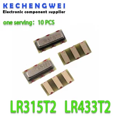 10pcs original genuine SMD crystal oscillator LR315T2/LR433T2 315/433Mhz surface acoustic resonator