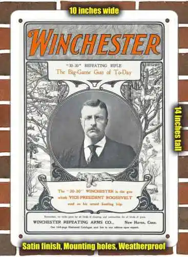 Metal Sign - 1901 Teddy Roosevelt for Winchester Rifles- 10x14 inches