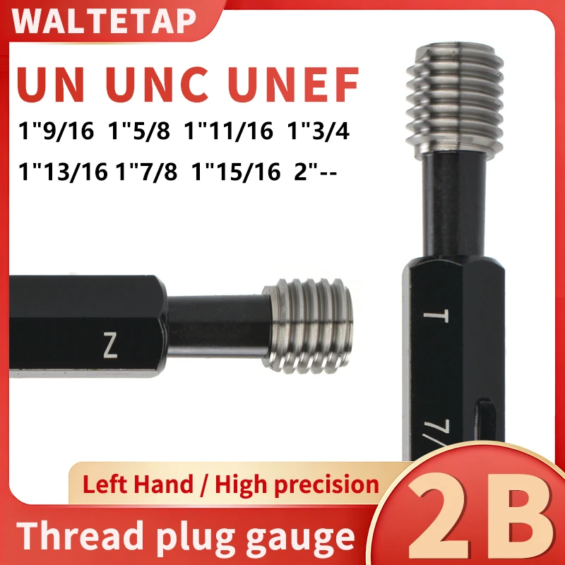 

1PCS 2B 1''9/16 1''5/8 1''11/16 1''3/4 1''13/16 1''7/8 1''15/16 2''-UN/UNC/UNEFAmerica Standard Fine LeftTooth Thread Plug Gauge