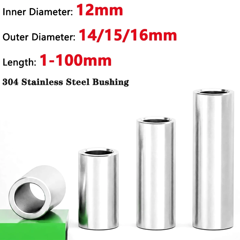 304 Stainless Steel Bushing ID 12mm OD 14/15/16mm Unthreaded Standoff Spacer Washer Gasket Round Hollow Sleeve Length 1-100mm