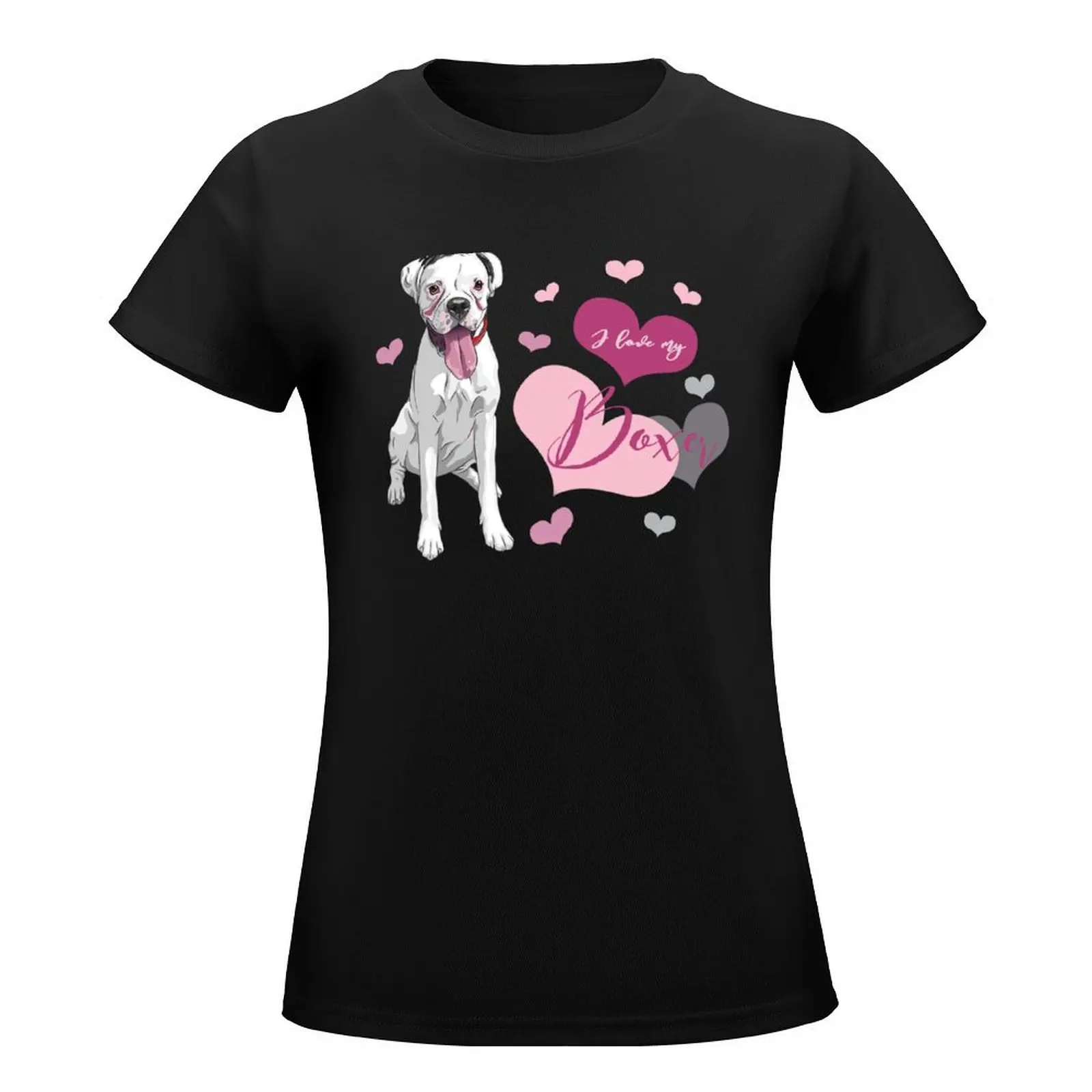 I love my Boxer (white)! Especially for Boxer dog owners! T-Shirt funny Short sleeve tee t shirts for Women