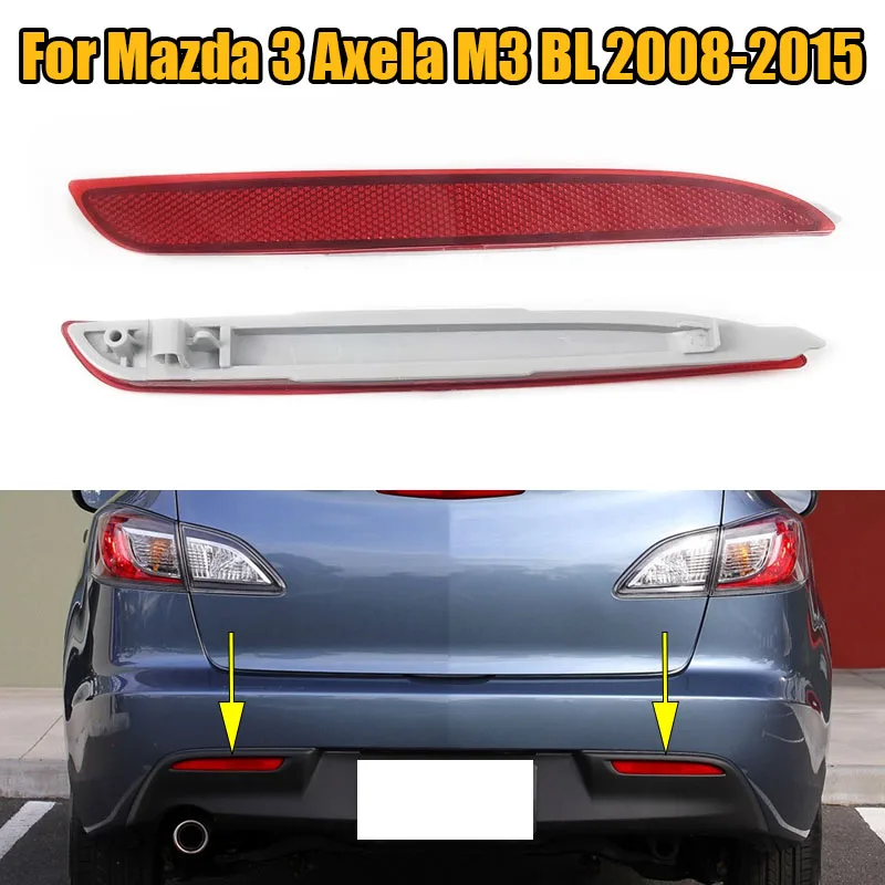 

BFF4-51-5L0A BFF4-51-5M0A Rear Bumper Reflector Brake Light Fog Lamp For Mazda 3 Axela M3 BL 2008-2015 For Hatchback For Sedan