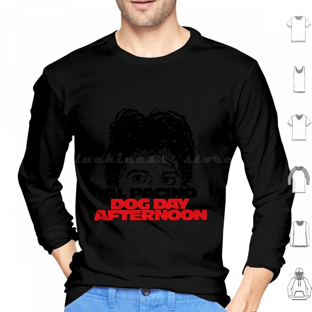 Pacino Dog Day Afternoon Hoodies Long Sleeve Bernat Natbern Dog Day Afternoon Sidney Lumet Al Pacino John Cazale Film