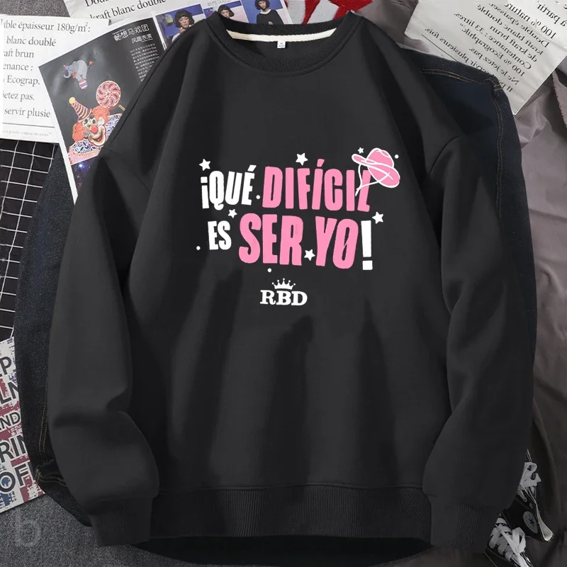 RBD Rebelde Tour Sweatshirt Women I Que Dificil Es Ser Yo Hoodie Harajuku Streetwear Womens Clothing Autumn Pullover Clothes