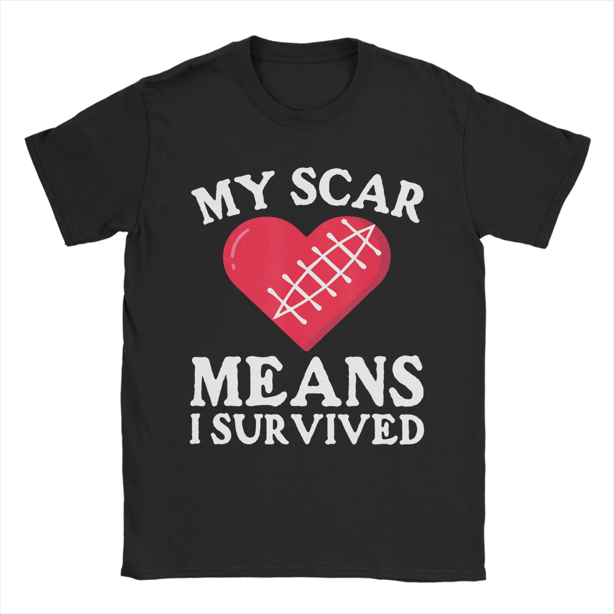 Amazing My Scar Means I Survived Heart  T-Shirt Men Round Neck 100% Cotton T Shirts  Short Sleeve Tee Shirt Summer Clothes