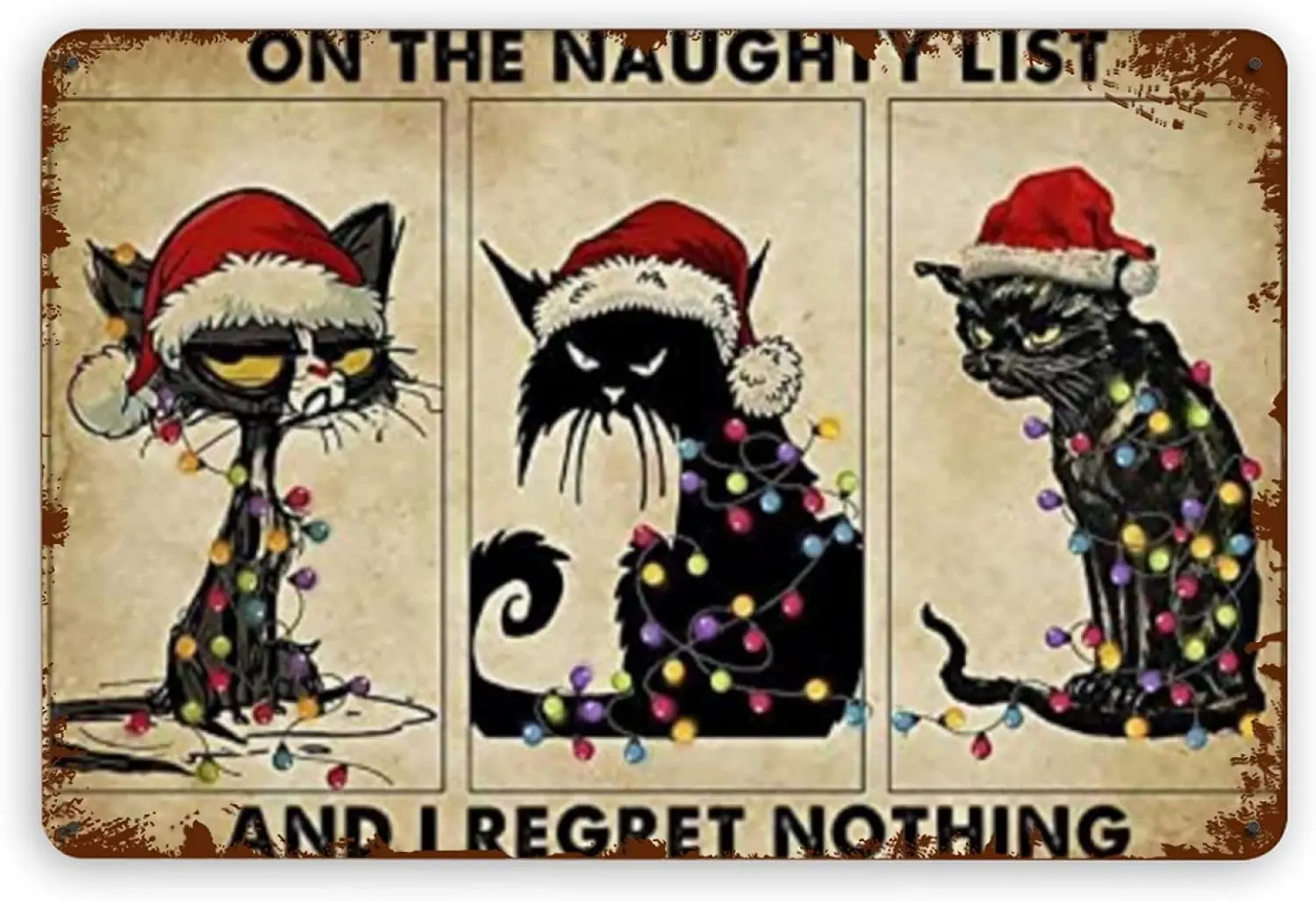 Metal Tin Signs Retro Tin Signson The Naughty List I Regret Nothing Cats Vintage Wall Decor Retro Art Tin Sign Funny Decorations