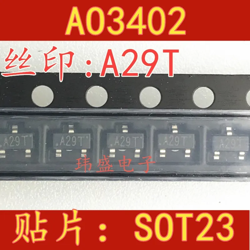 

10 pieces AO3402 A29T N SOT23 MOS 4A 30V