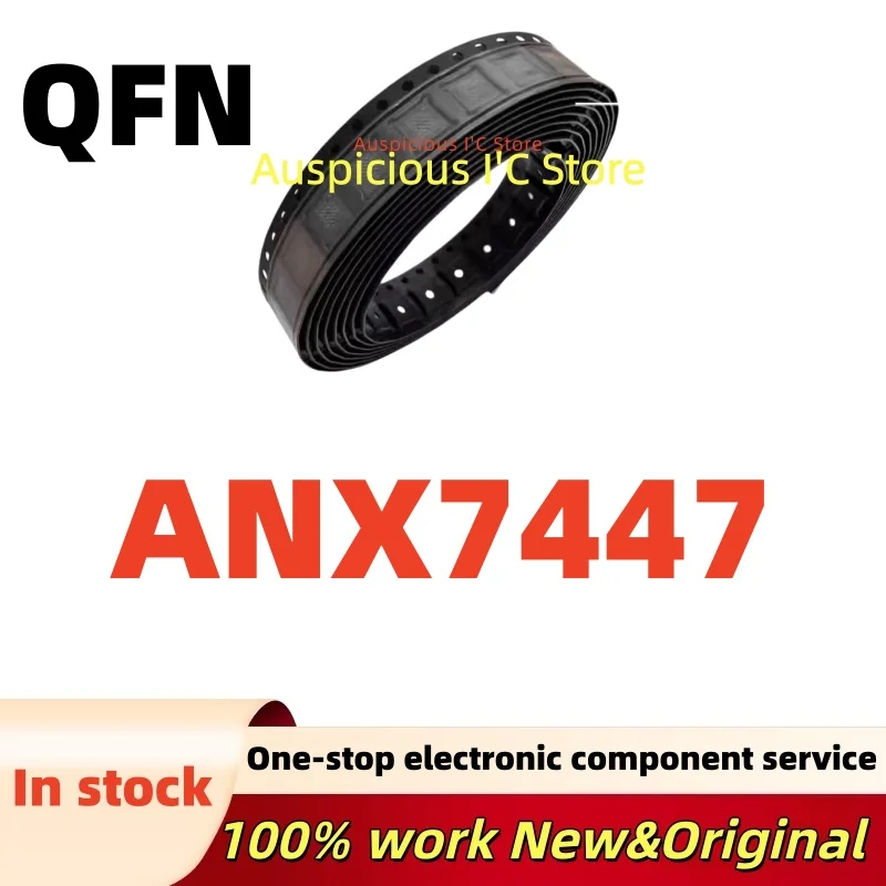 (1pcs) ANX7447 ANX7447QN ANX7447QN-AC-R QFN-48 100%New