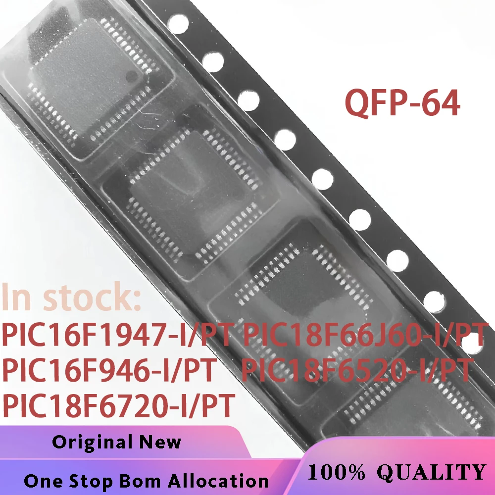 (10PCS) PIC16F1947-I/PT 18F66J60-I PT 16F946-I PT 18F6520-I PT 18F6720-I PT QFP-64 IC bga Chipset