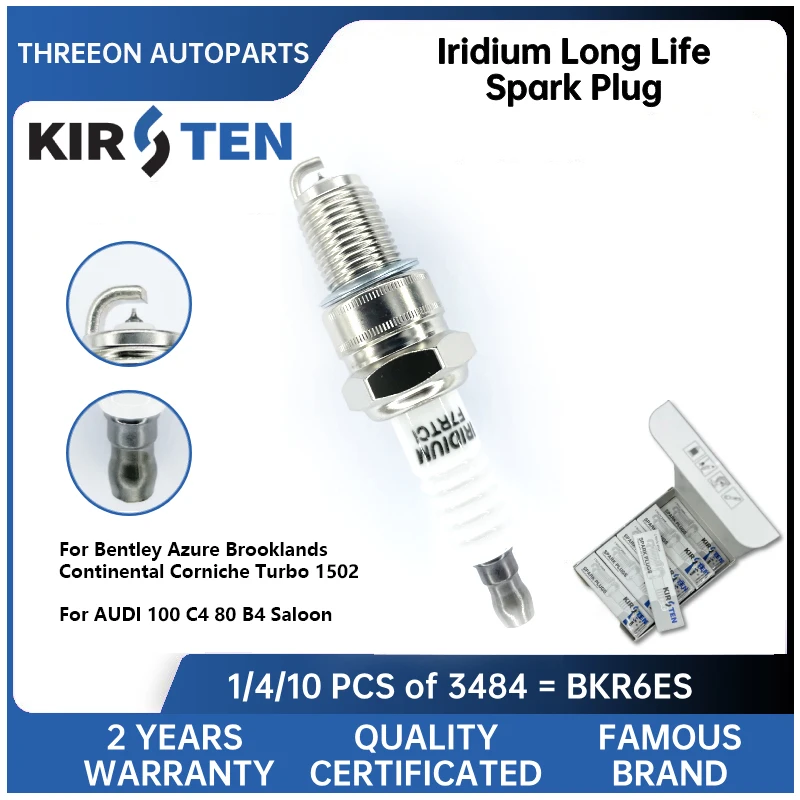 

KIRSTEN Iridium Spark Plug for Bentley Azure Brooklands Continental Corniche Turbo 1502 AUDI 100 C4 80 B4 Saloon BPR6EIX KSP3484