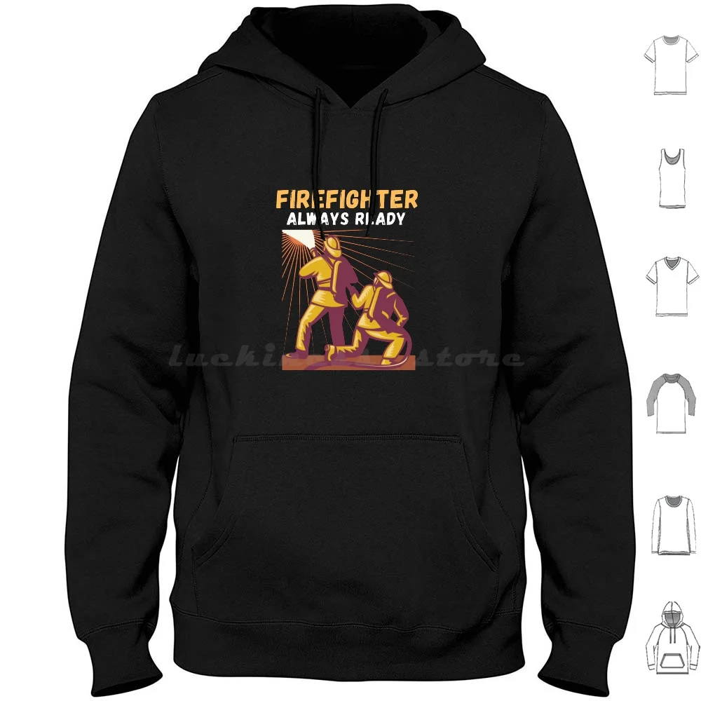

Толстовки Firefighter Always Ready с длинным рукавом Awesome Firefighter Firefighter Daughter Firefighter Grandpa