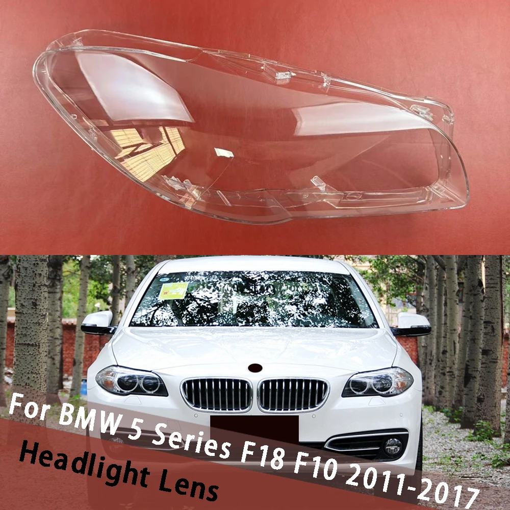 

Для BMW 5 серии F18 F10 520 525 535 530 2011-2017 фара прозрачная маска крышка корпус фары плексиглас замена абажура