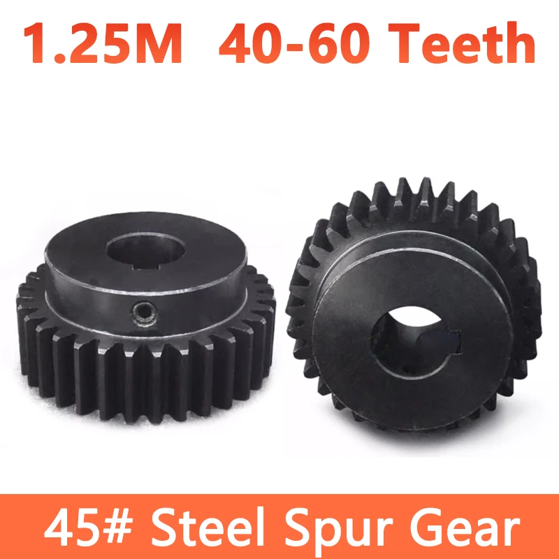 1pcs 40T-60T 1.25M Spur Gear 1.25 Module 40/42/45/48/50/60 Teeth 45# Steel Motor Gears with Step Cylindrical Gear Bore 5-30mm