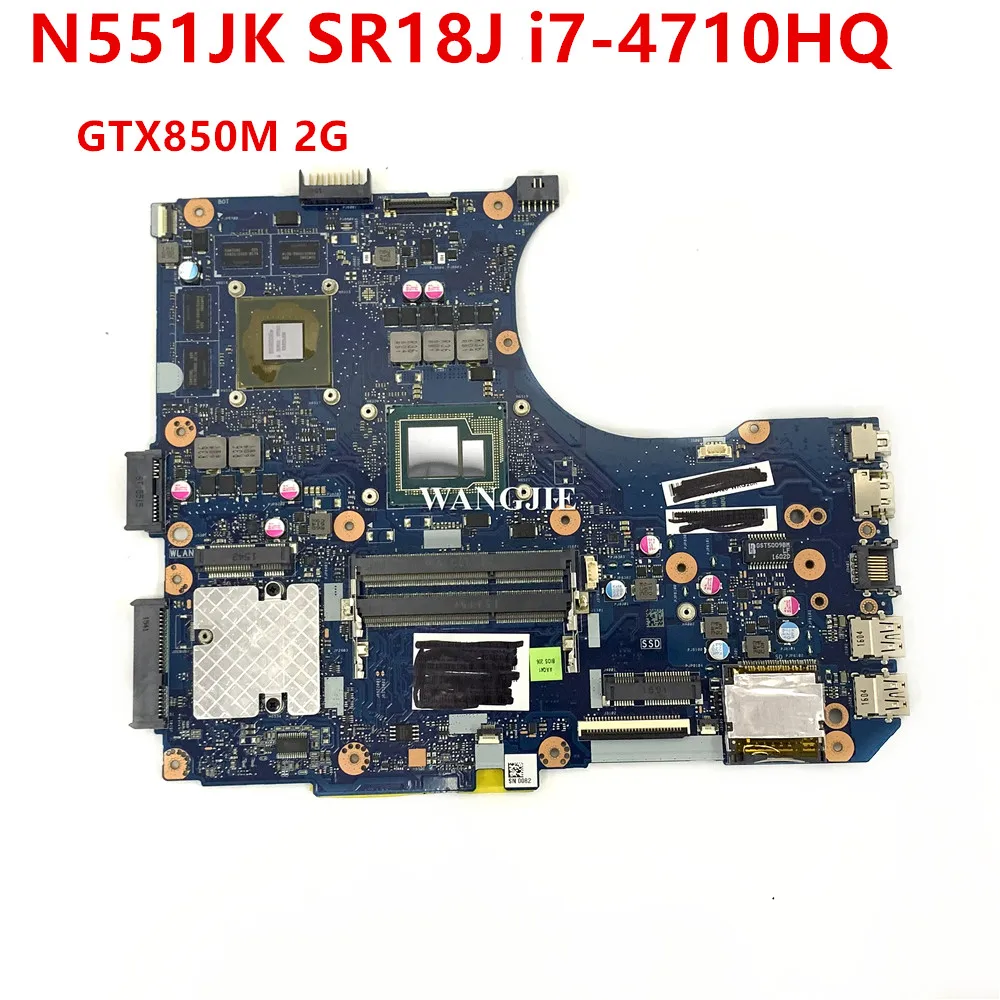 N551JK Laptop motherboard For Asus N551JK G551JK N551JQ N551JM N551J With i7-4710HQ CPU GTX850M 2GB GPU DDR3