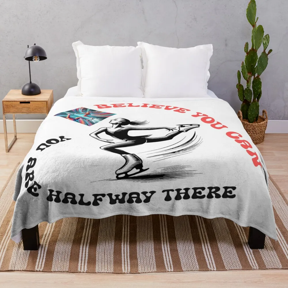 

Believe You Can You Are Halfway There Shirt, Inspirational Quote Shirt, Inspirational Gift Throw Blanket Soft Big Blankets