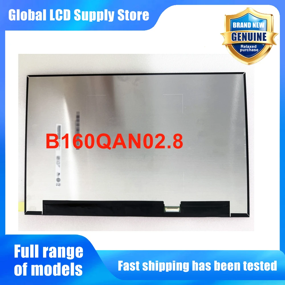 B160QAN02.8 16.0 inch Laptop Lcd Screen Wqxga 10 Ips Panel Version 240hz High Refresh Rate for Notebook Repair Replacement