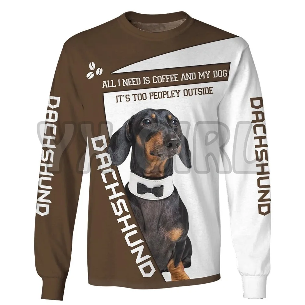 If I Cant Bring My Dog Im Not Going Dachshund 3d All Over Printed Sweatshirts Men For Women Pullovers Unisex Tops 01