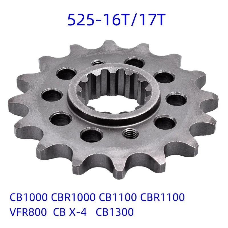 

Chain525-17T/16T Motor Front Sprocket For Honda VFR800 X F1 CB X-4 CB1300 S SB ST CB1000 CBR1000 CB1100 CBR1100
