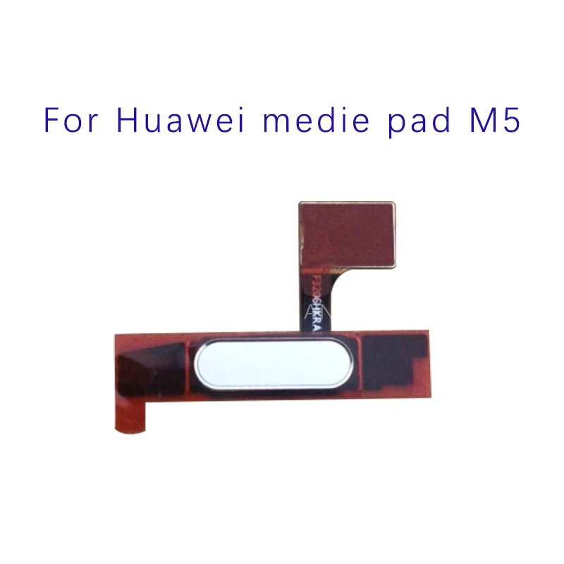 

Home Button Fingerprint Sensor Flex Cable For Huawei MediaPad M5 M5 Pro CMR-W09 W19 CMR-AL09 AL19 Touch Sensor Flex Repair Parts