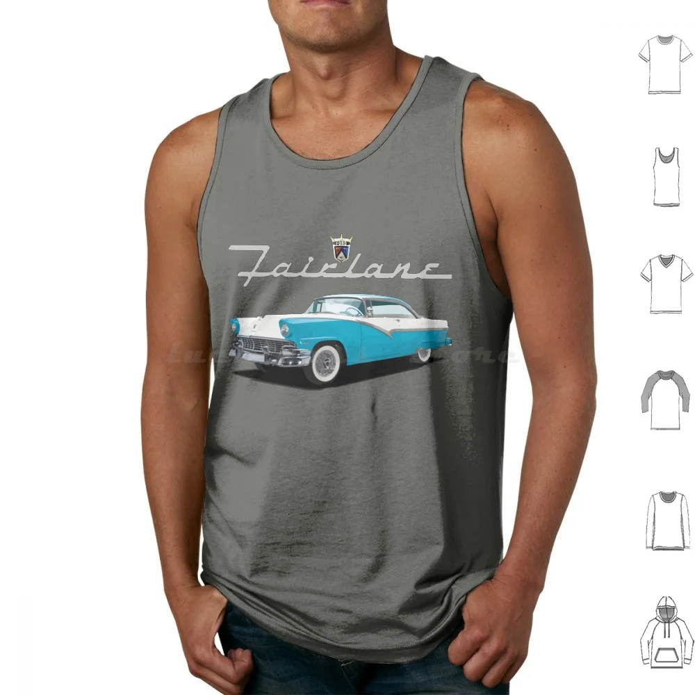 1956 Fairlane Tank Tops Vest Sleeveless Fairlane 1955 Vintage 1955 Classic Car Retro Car Antique Car Fairlane 1955