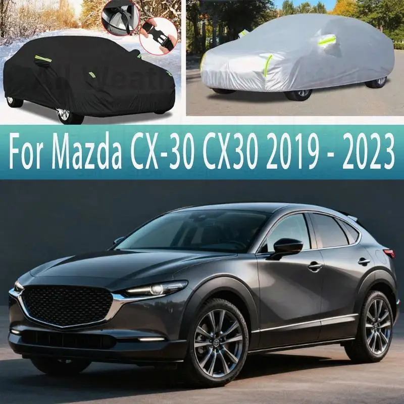 

For Mazda CX30 Outdoor Protection Waterproof Dustproof Full Snow Cover Sunshade for 2019 2020 2021 2023 Car Covers