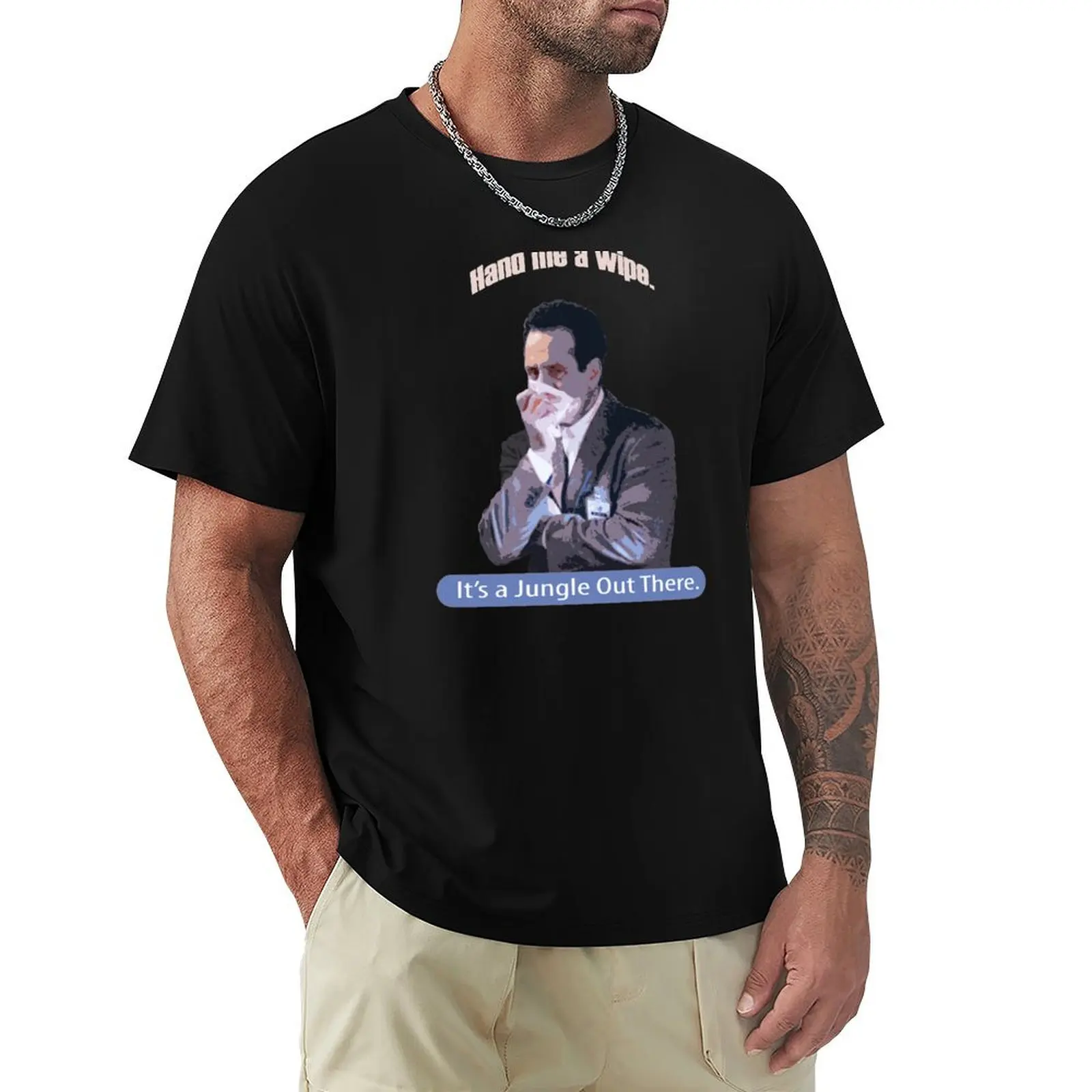 Hand me a wipe_It's a jungle out there_Andrian Monk. T-Shirt Non-Shrink Basic Cotton T-Shirt