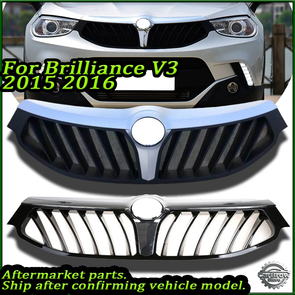 Grille supérieure avant complète pour radiateur Brilliance V3 2015 2016 – Configurations haute et basse – Grille centrale avant