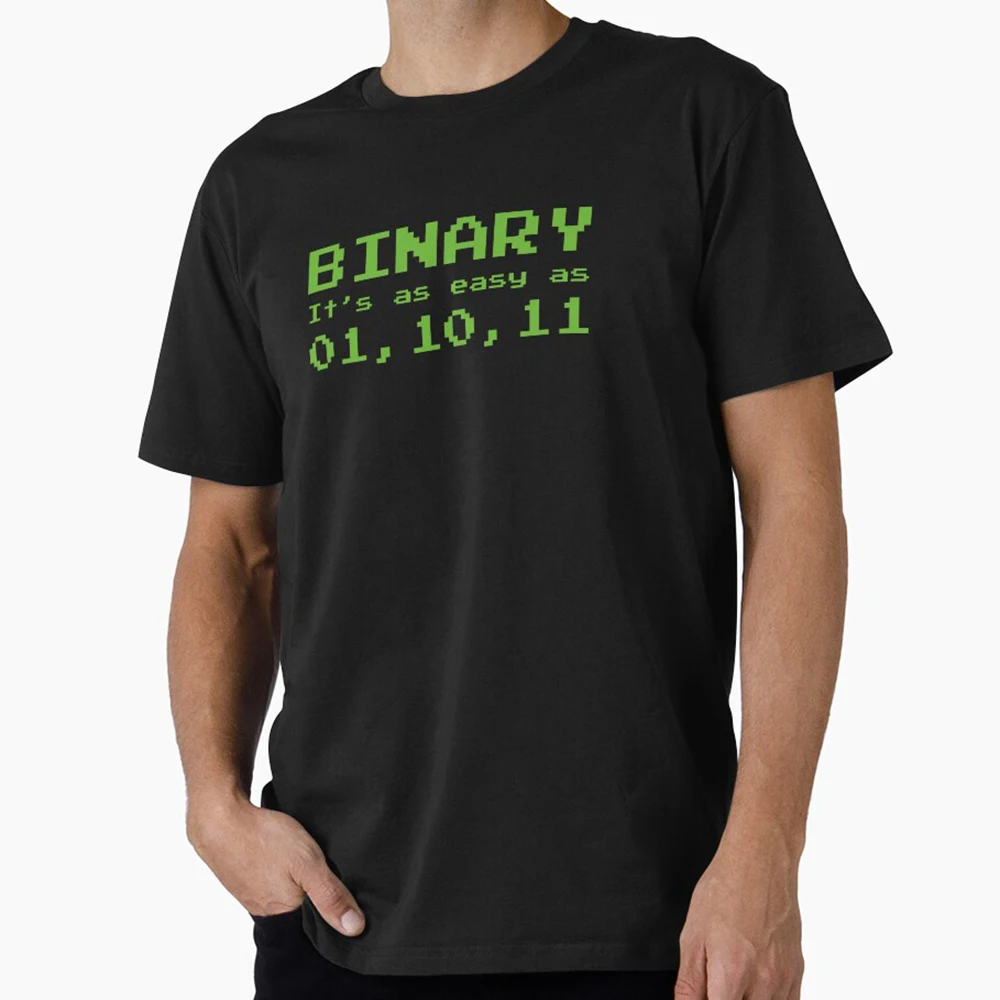 

Binary It's As Easy As 01,10,11 Funny Gift t shirt for Programmer 100% cotton O-Neck Short Sleeve Graphic clothes All size tee