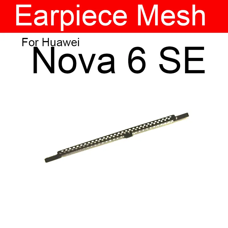 For Huawei Nova 2 3 4 5 5i Pro Plus 2S 3i 4E 5Z 6Se 7Se 7i Earpiece Speaker Mesh Anti-dust Earpiece Speaker Mesh Parts