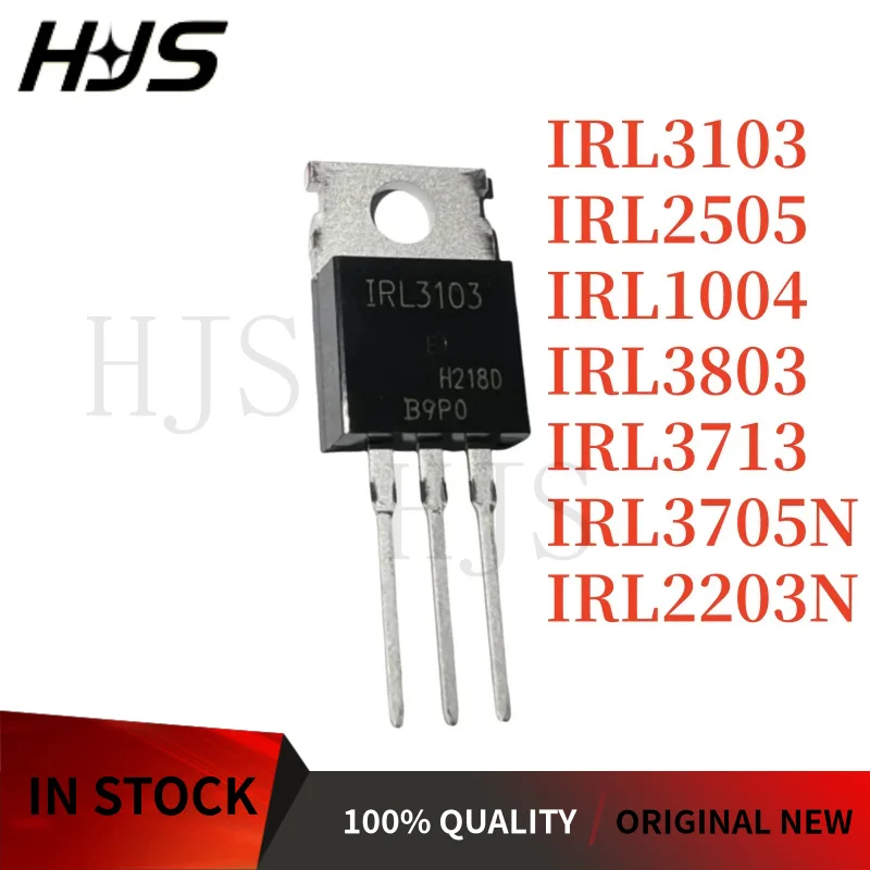 5PCS IRL2203N IRL1004 IRL2505 IRL3103 IRL3713 IRL3803 IRL3705N PBF  IRL3705 IRL2203  In Stock  TO-220