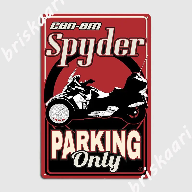 Can Am Spyder's Parking Only Metal Sign Living Room Design Plaques Club Home Tin Sign Posters