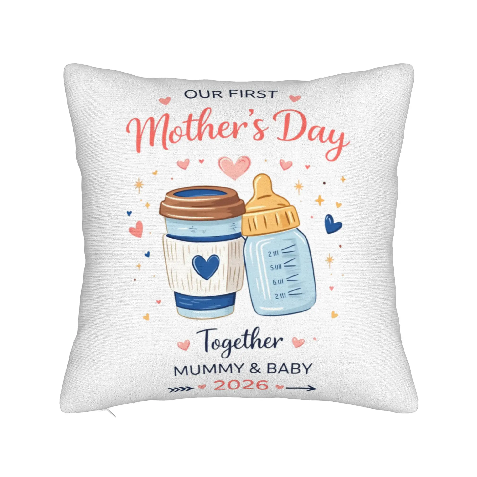 Our First Mothers Day Together Pillowcases  Morden Pillow Case For Sofa Home Decoration Soft Pillow Cover