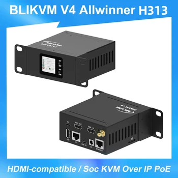BliKVM V4 Allwinner H616 Soc KVM Over IP PoE HDMI-comaptible וידאו לולאה דרך PiKVM RTC לכידת וידאו עבור מרחוק שרת