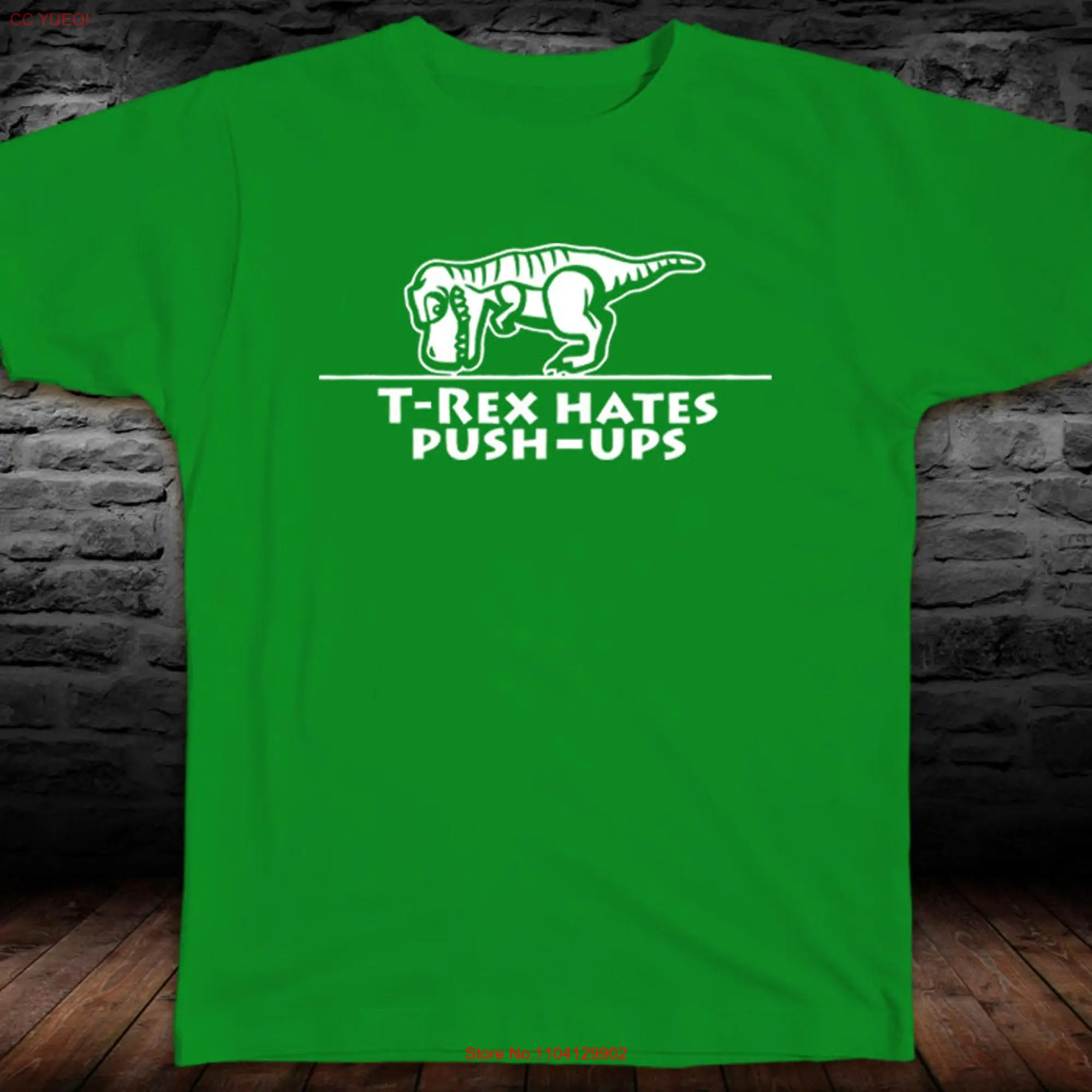 T Rex Hates Pushups Shirt long or short sleeves